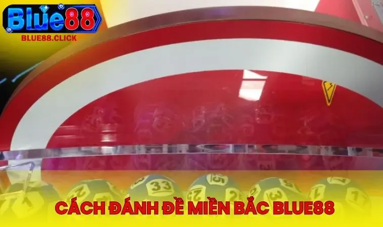 Cách đánh đề miền Bắc