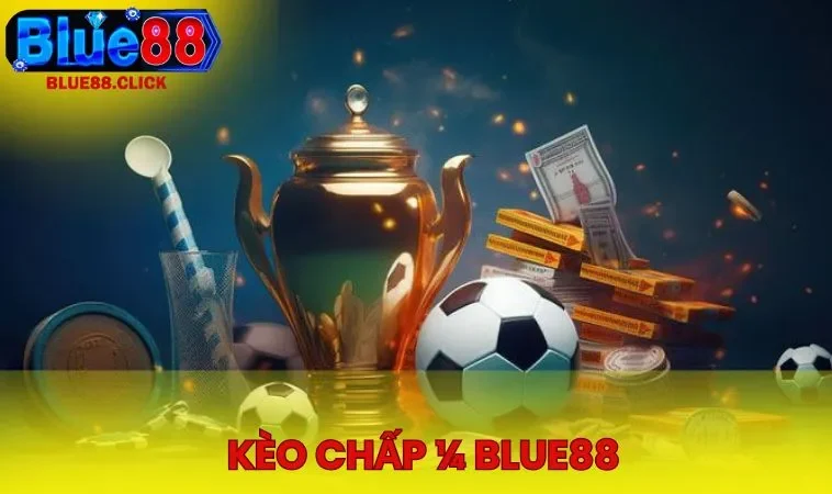 kèo chấp ¼